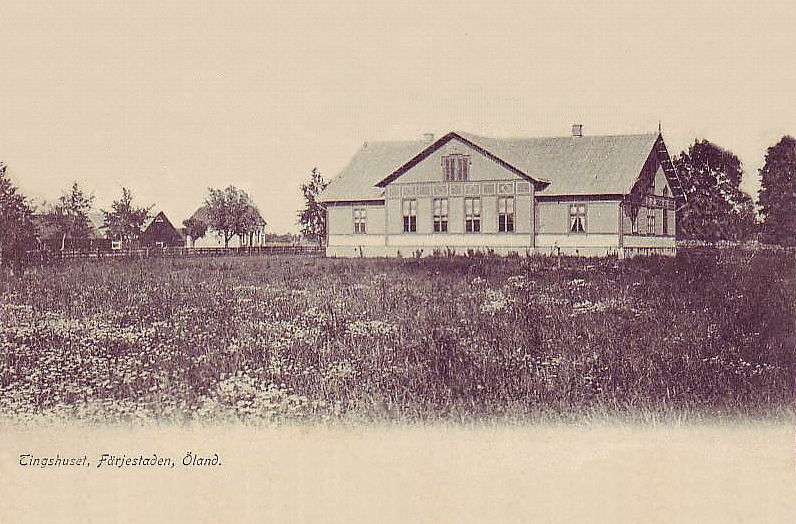 Öland, Tingshuset Färjestaden 1905
