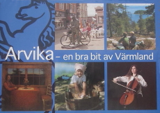 Arvika, En bra bit av Värmland