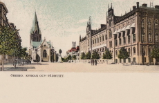 Örebro Kyrkan och Rådhuset 1903