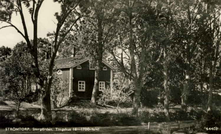Strömtorp Storgården, Tingshus 16-1700 talet