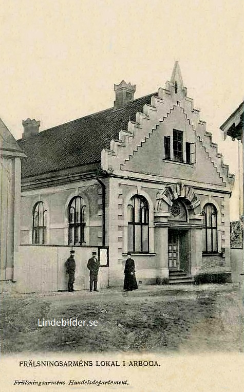 Arboga Frälsningsarmens Lokal 1904