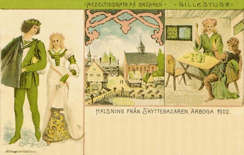Arboga, Medeltidsgata på Bazaren, Gilléstuga, Hälsning från Skyttebazaren Arboga 1902