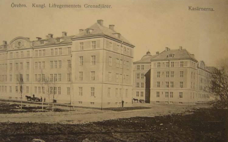 Örebro, Kungliga Lifregementets Grenadjärer, Kasärerna