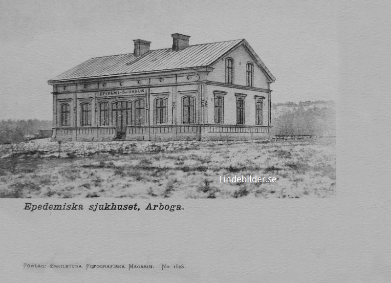 Epedemiska Sjukhuset, Arboga 1903