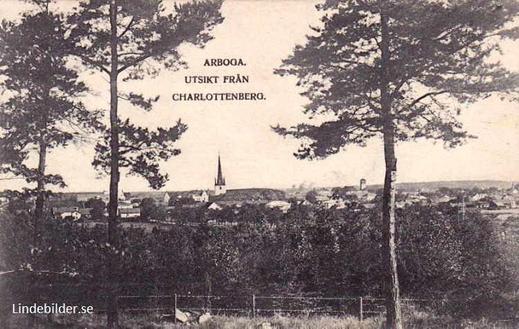 Arboga, Utsikt från Charlottenberg 1910