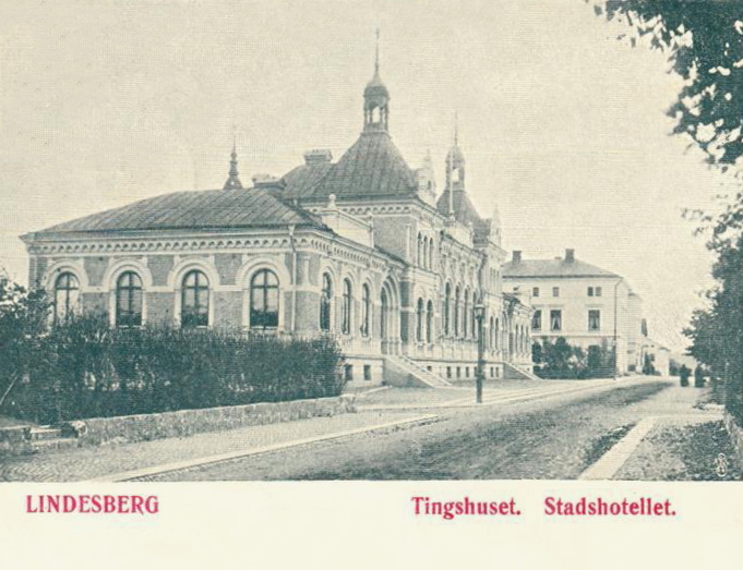 Lindesberg, Tingshuset, Stadshotellet 1902