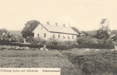 Gillberga Kyrka och Folkskola, Södermanland 1914
