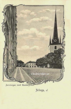 Arboga, Jerntorget med Stadskyrkan 1901